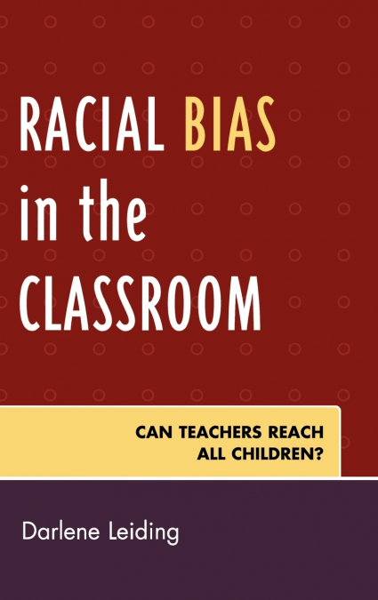Racial Bias in the Classroom