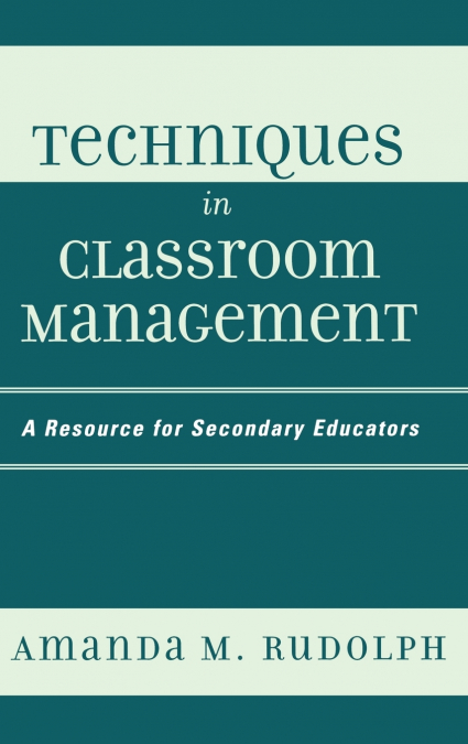 Techniques in Classroom Management