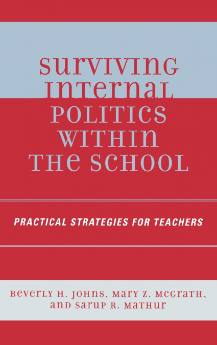 Surviving Internal Politics Within the School