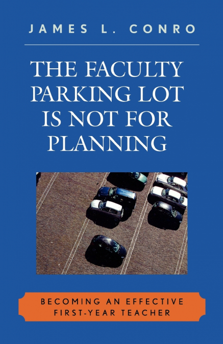 Faculty Parking Lot Is Not for Planning