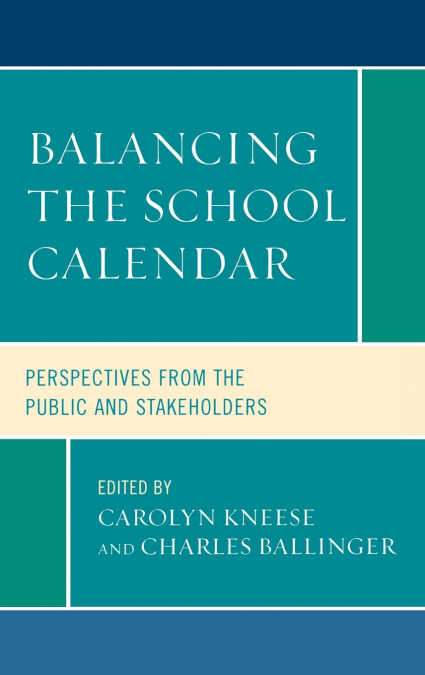 Balancing the School Calendar
