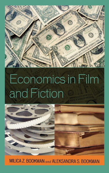 Economics in Film and Fiction