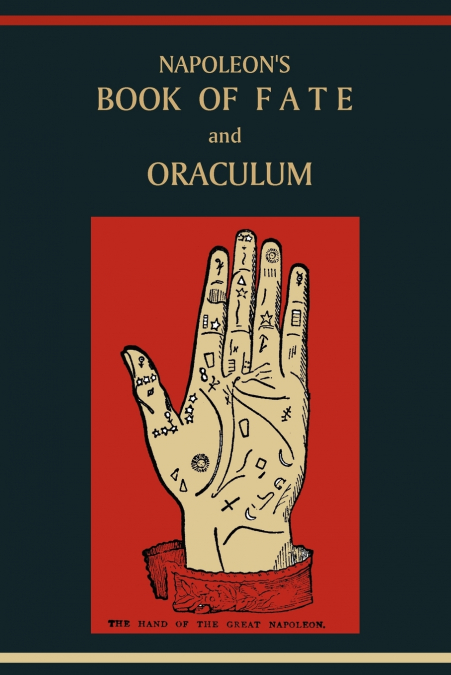 Napoleon’s Book of Fate and Oraculum