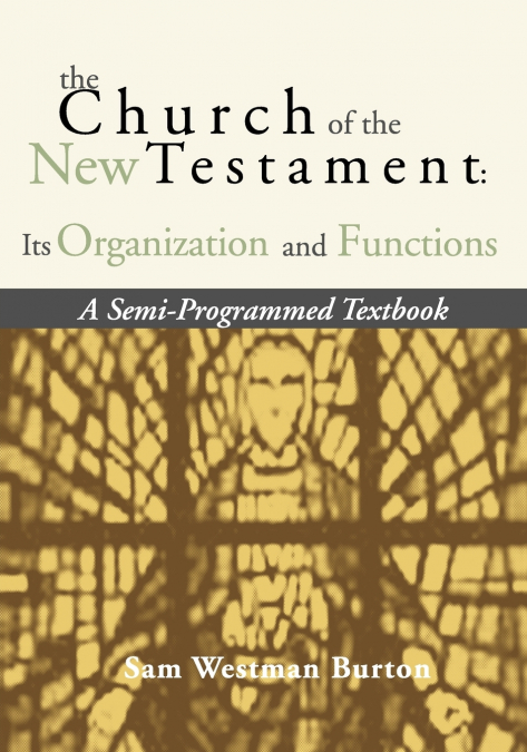 The Church of the New Testament