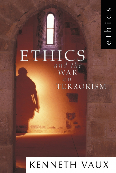 Ethics and the War on Terrorism