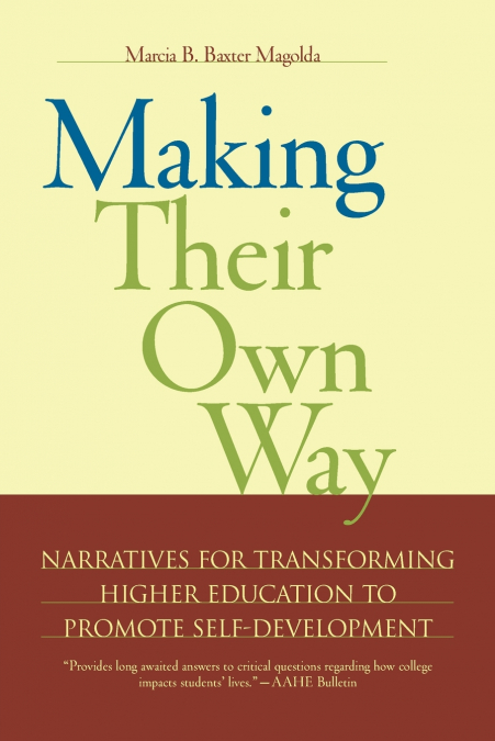 Making Their Own Way