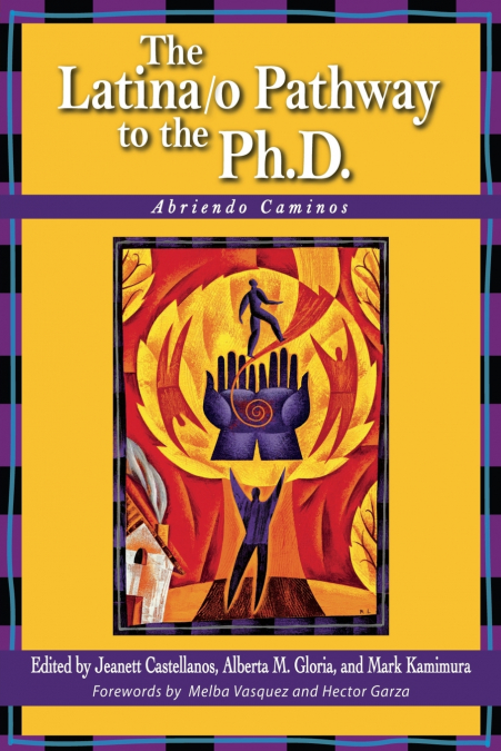 The Latina/o Pathway to the Ph.D.
