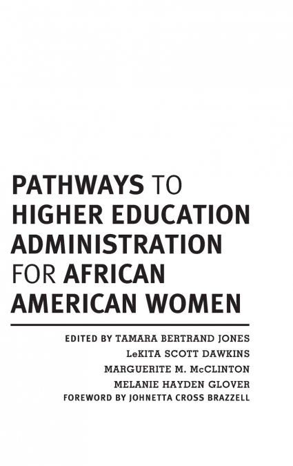 Pathways to Higher Education Administration for African American Women