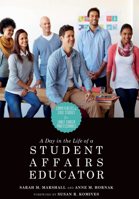 A Day in the Life of a Student Affairs Educator