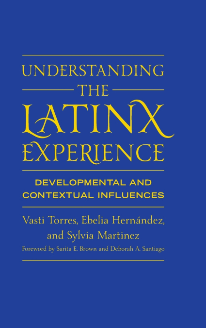 Understanding the Latinx Experience