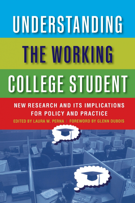 Understanding the Working College Student