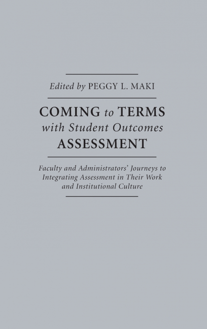Coming to Terms with Student Outcomes Assessment