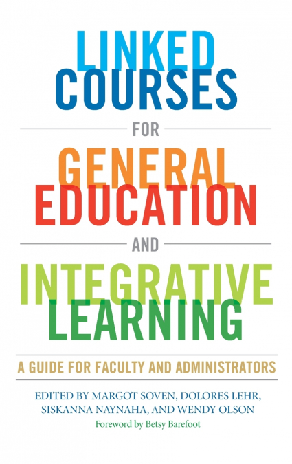 Linked Courses for General Education and Integrative Learning