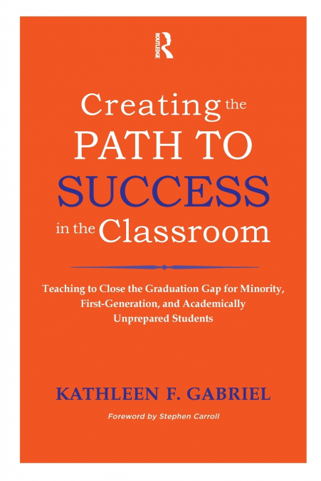 Creating the Path to Success in the Classroom