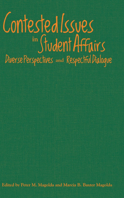 Contested Issues in Student Affairs