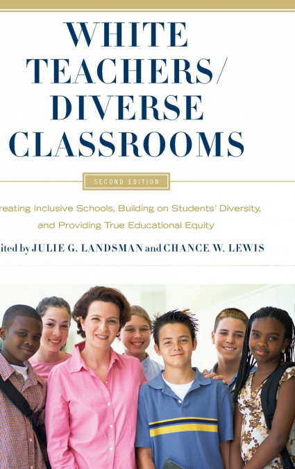 White Teachers / Diverse Classrooms