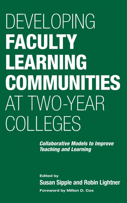 Developing Faculty Learning Communities at Two-Year Colleges