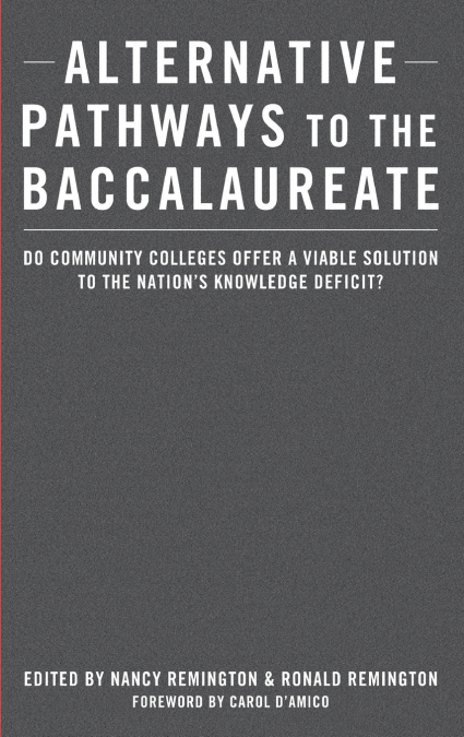 Alternative Pathways to the Baccalaureate