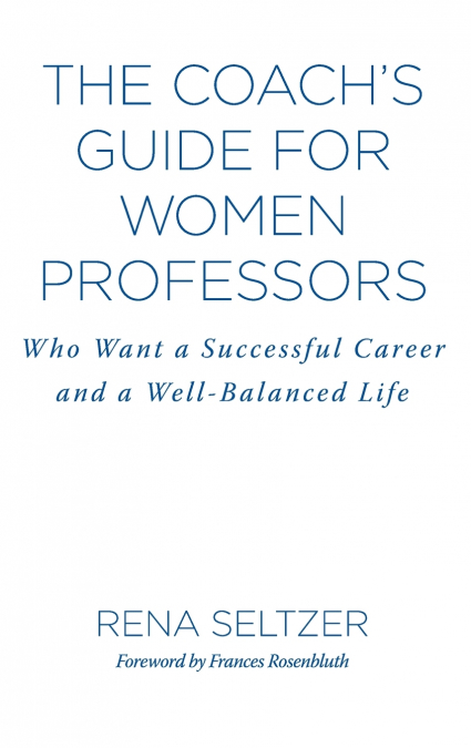The Coach’s Guide for Women Professors