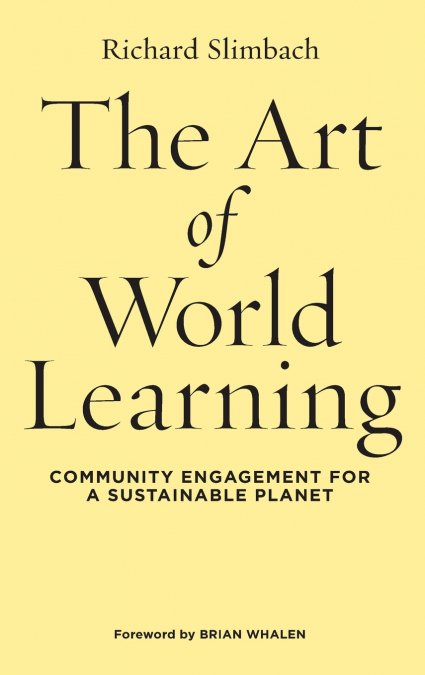 The Art of World Learning