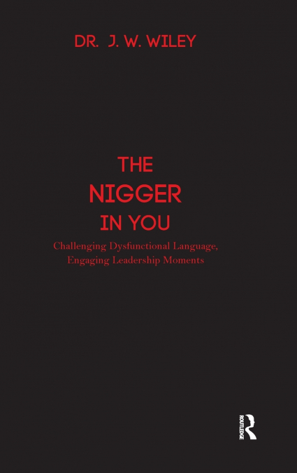 The Nigger in You