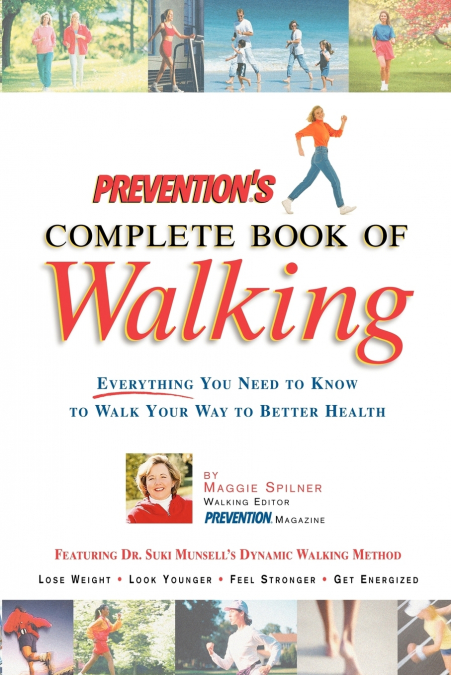 Prevention’s Complete Book of Walking