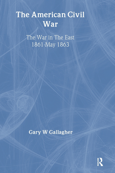 The American Civil War