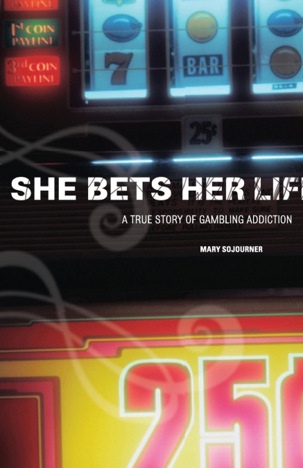 She Bets Her Life
