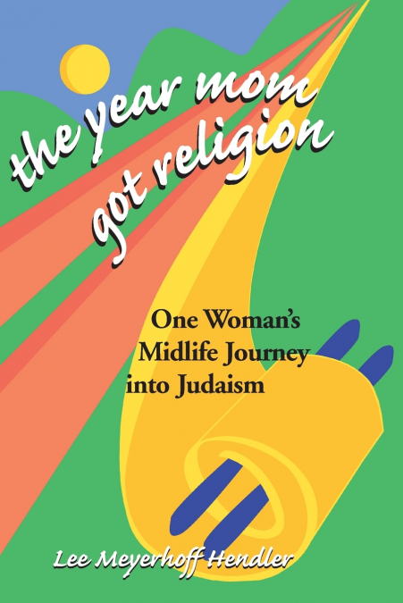 The Year Mom Got Religion
