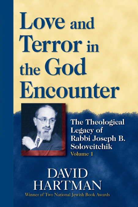 Love and Terror in the God Encounter