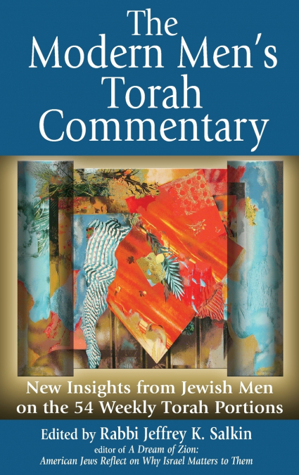 The Modern Men’s Torah Commentary