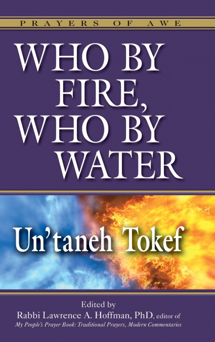 Who By Fire, Who By Water