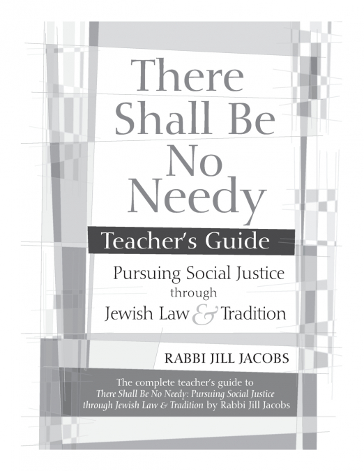 There Shall Be No Needy Teacher’s Guide