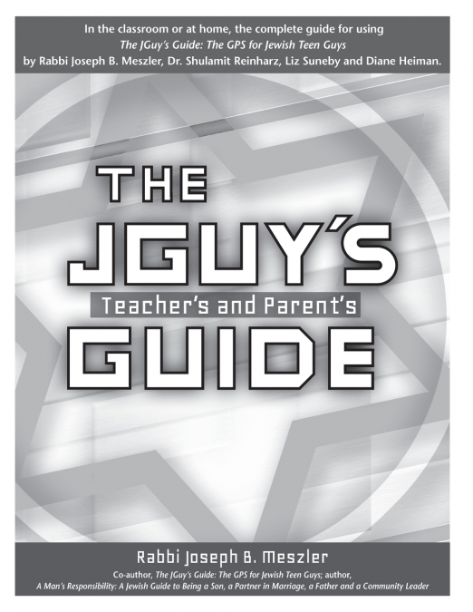 The JGuy’s Teacher’s and Parent’s Guide