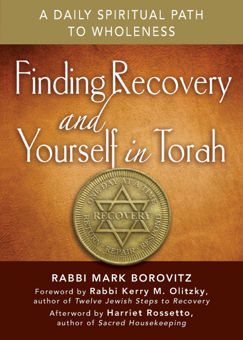 Finding Recovery and Yourself in Torah
