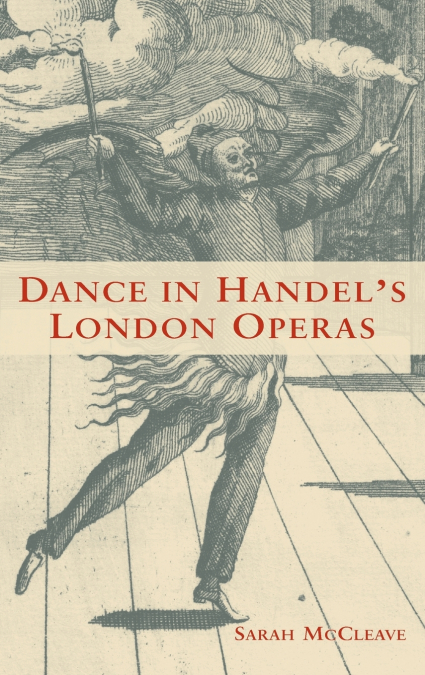 Dance in Handel’s London Operas