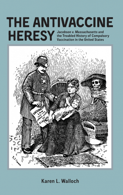 Antivaccine Heresy