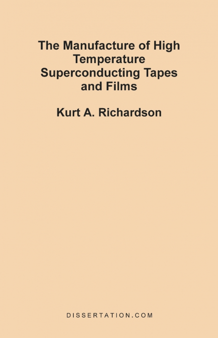 The Manufacture of High Temperature Superconducting Tapes and Films