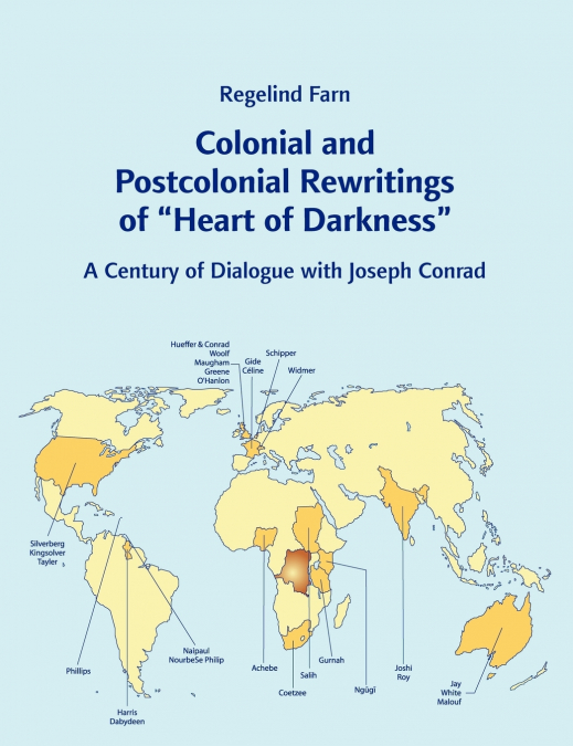 Colonial and Postcolonial Rewritings of 'Heart of Darkness'