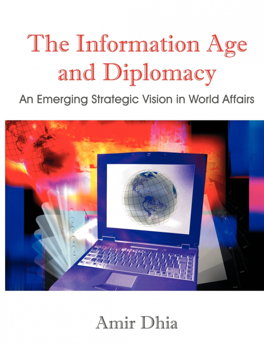 The Information Age and Diplomacy
