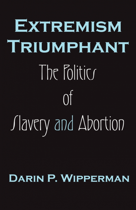 Extremism Triumphant