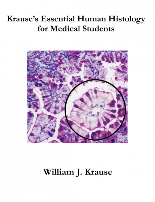 Krause’s Essential Human Histology for Medical Students