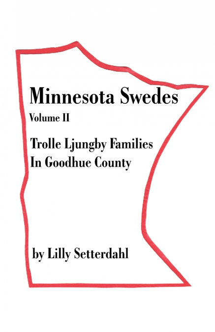 Minnesota Swedes Volume II