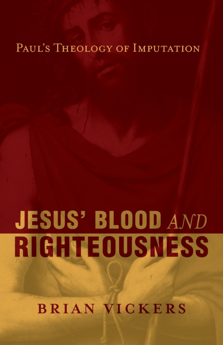 Jesus’ Blood and Righteousness