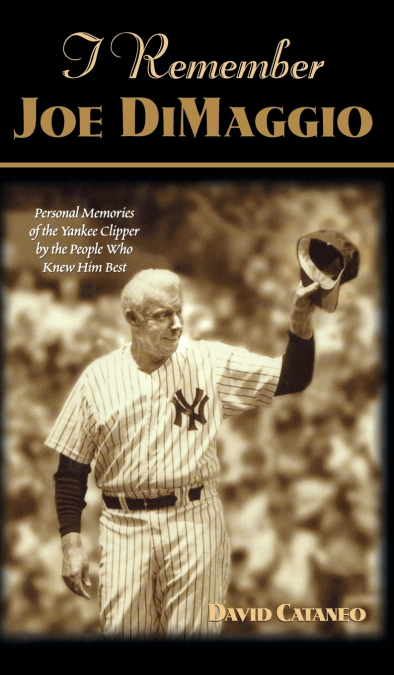 I Remember Joe Dimaggio