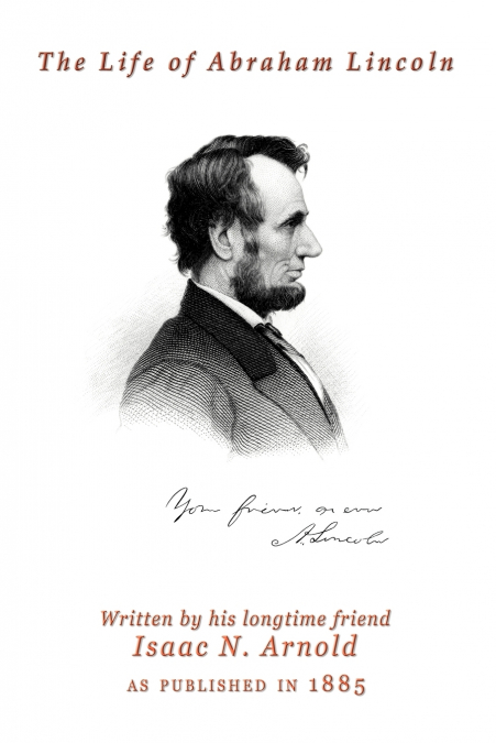 The Life Of Abraham Lincoln