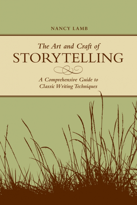The Art And Craft Of Storytelling