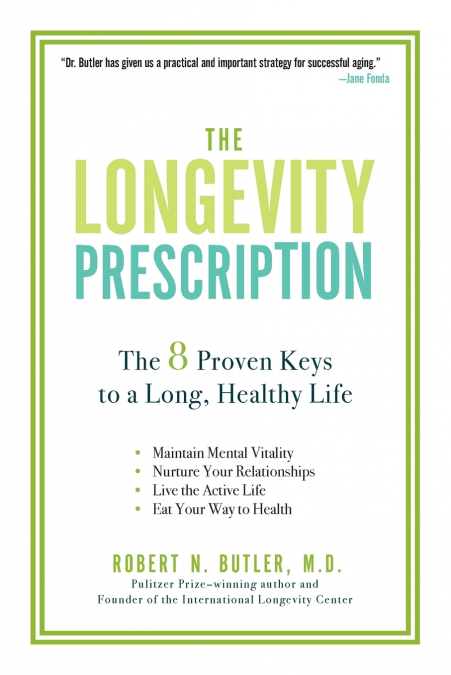 The Longevity Prescription