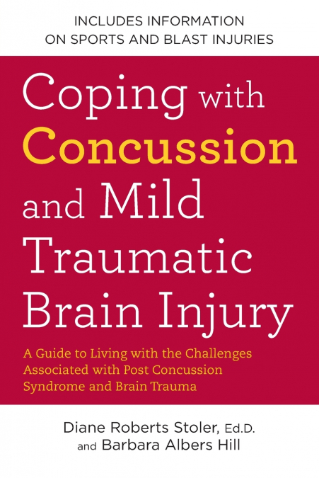 Coping with Concussion and Mild Traumatic Brain Injury