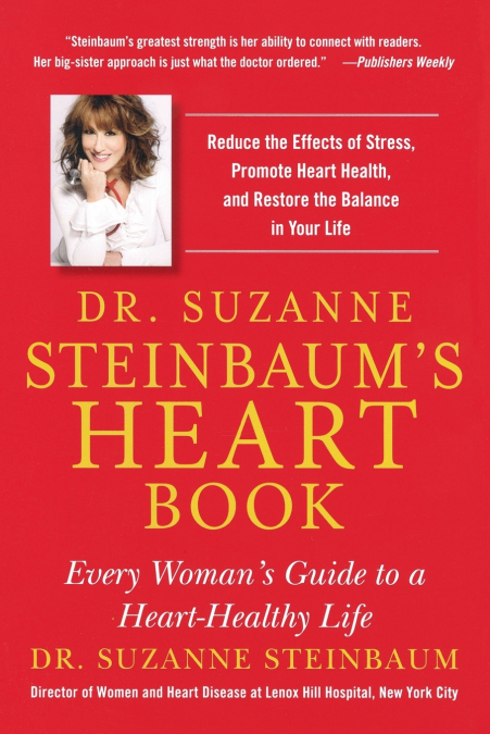 Dr. Suzanne Steinbaum’s Heart Book